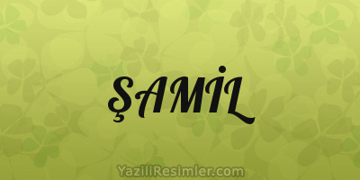 ŞAMİL