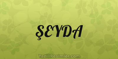 ŞEYDA