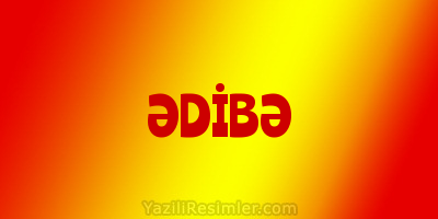 ƏDİBƏ