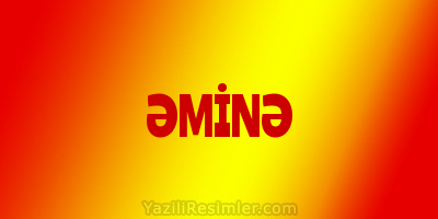 ƏMİNƏ