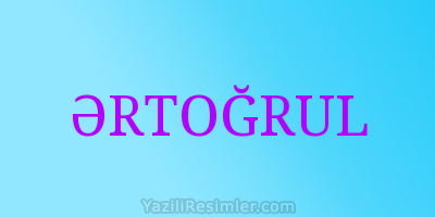 ƏRTOĞRUL