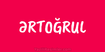 ƏRTOĞRUL