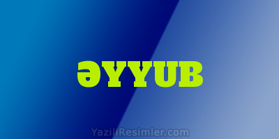 ƏYYUB