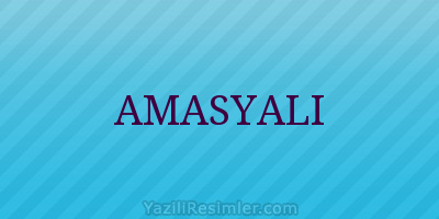 AMASYALI