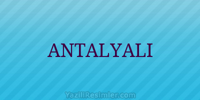 ANTALYALI