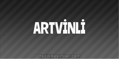 ARTVİNLİ