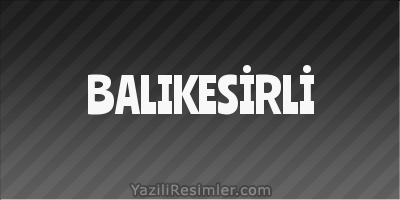 BALIKESİRLİ