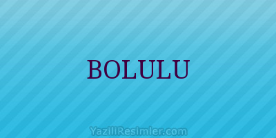 BOLULU