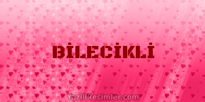 BİLECİKLİ