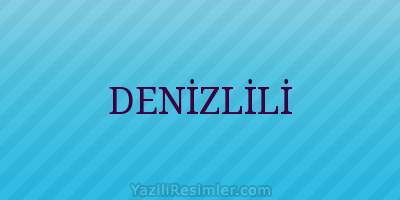 DENİZLİLİ