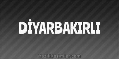 DİYARBAKIRLI