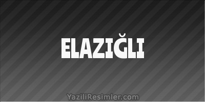 ELAZIĞLI