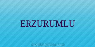 ERZURUMLU