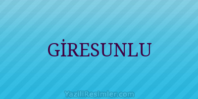 GİRESUNLU