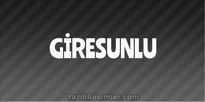 GİRESUNLU