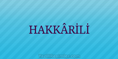 HAKKÂRİLİ