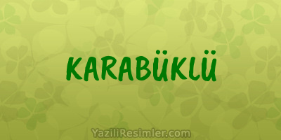 KARABÜKLÜ