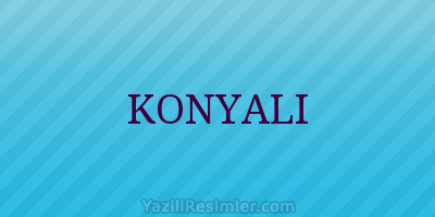 KONYALI