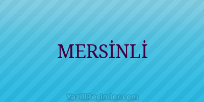 MERSİNLİ