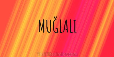 MUĞLALI