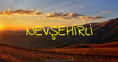 NEVŞEHİRLİ