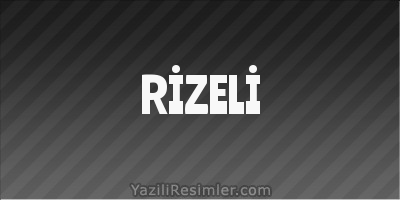 RİZELİ