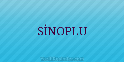 SİNOPLU