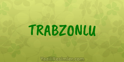 TRABZONLU