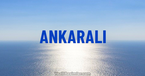 ANKARALI