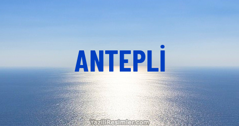 ANTEPLİ