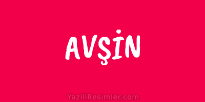 AVŞİN