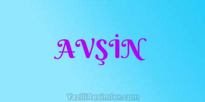 AVŞİN