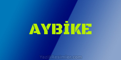 AYBİKE