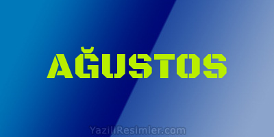 AĞUSTOS