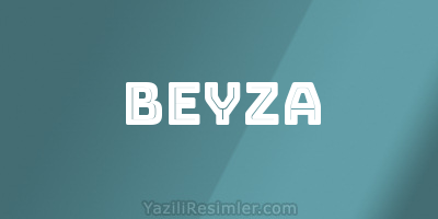 BEYZA