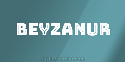 BEYZANUR