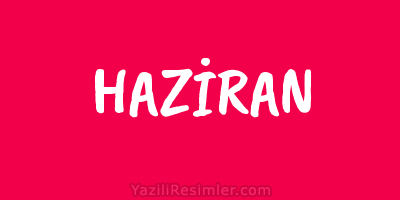 HAZİRAN