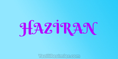 HAZİRAN