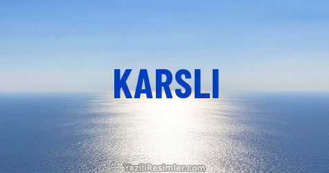 KARSLI