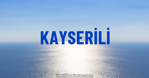 KAYSERİLİ