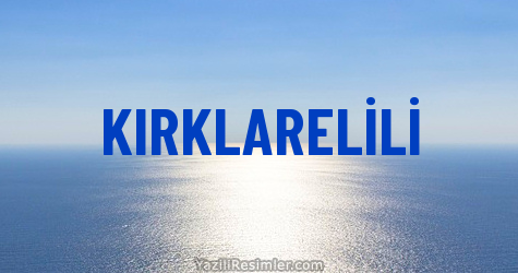 KIRKLARELİLİ