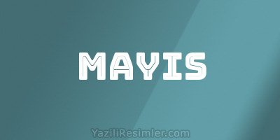 MAYIS