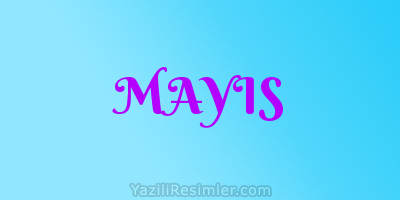 MAYIS