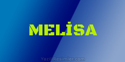 MELİSA