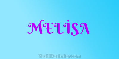 MELİSA