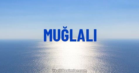 MUĞLALI