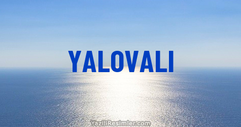 YALOVALI