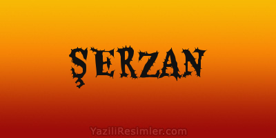 ŞERZAN
