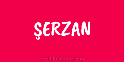 ŞERZAN