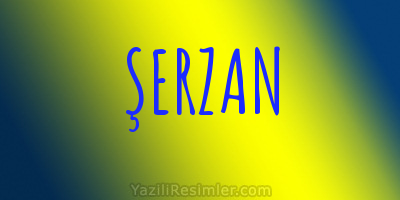 ŞERZAN